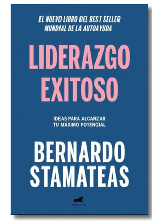 Liderazgo Exitoso / Successful Leadership – Bernardo Stamateas (Spanish Book) – International Shipping