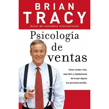 Psicología de Ventas / The Psychology of Selling – Brian Tracy (Spanish Book) – International Shipping