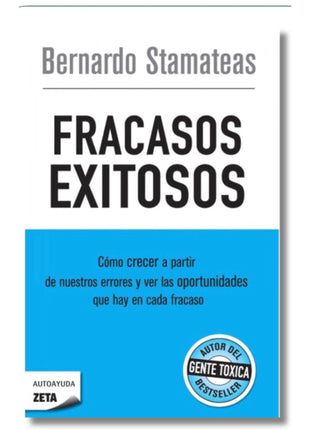 Fracasos Exitosos / Successful Failures – Bernardo Stamateas (Spanish Book) – International Shipping