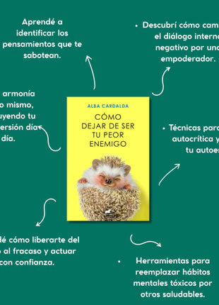 Cómo Dejar de Ser Tu Peor Enemigo / How to Stop Being Your Worst Enemy – Alba Cardalda (Spanish Edition)