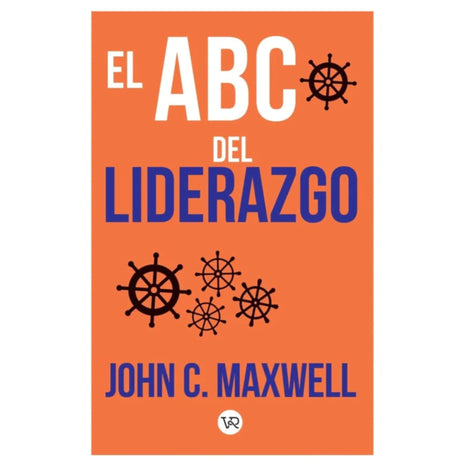 El ABC del Liderazgo / The ABC of Leadership – John C. Maxwell (Spanish Book) – International Shipping