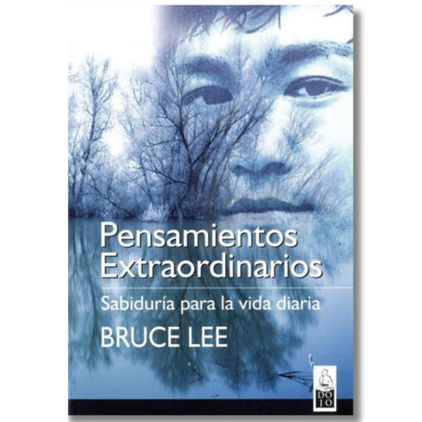Pensamientos Extraordinarios / Extraordinary Thoughts – Bruce Lee (Spanish Book) – International Shipping