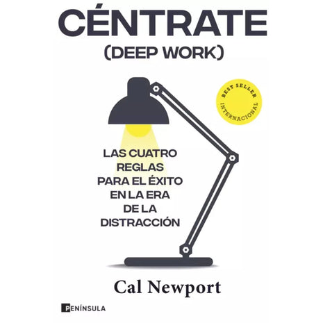 Céntrate (Deep Work) / Deep Work – Cal Newport (Spanish Book) – International Shipping
