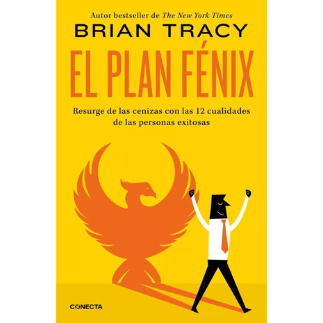 El Plan Fénix / The Phoenix Plan – Brian Tracy (Spanish Book) – International Shipping