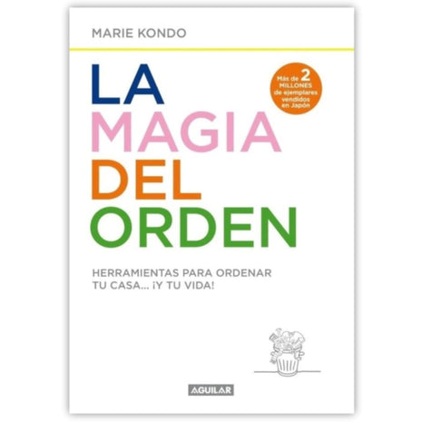 La Magia del Orden / The Life-Changing Magic of Tidying Up – Marie Kondo (Spanish Book) – International Shipping