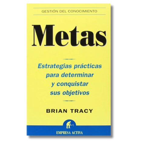Metas / Goals! – Brian Tracy (Spanish Book) – International Shipping