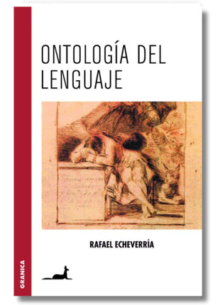 Ontología del Lenguaje / Ontology of Language – Rafael Echeverría (Spanish Book) – International Shipping