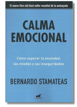 Calma emocional / Emotional Calm – Bernardo Stamateas (Spanish Book) – International Shipping