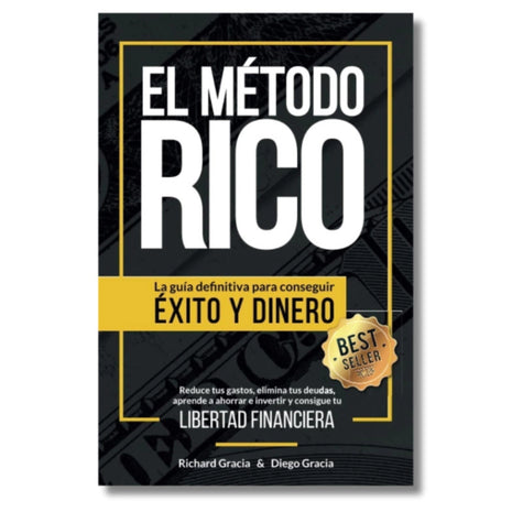 El Método Rico / The Rich Method – Richard Gracia & Diego Gracia (Spanish Book) – International Shipping