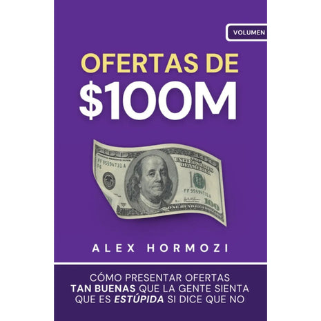 Ofertas de $100M / $100M Offers – Alex Hormozi (Spanish Book) – International Shipping