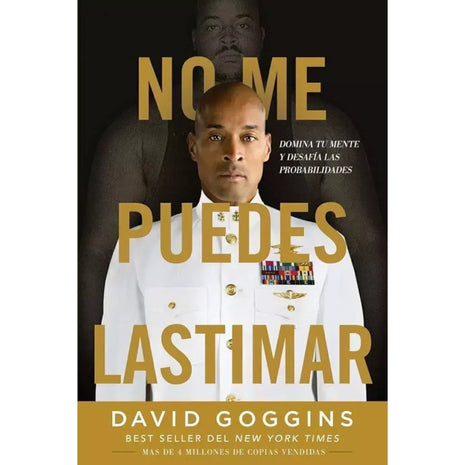 No Me Puedes Lastimar / Can’t Hurt Me – David Goggins (Spanish Book) – International Shipping