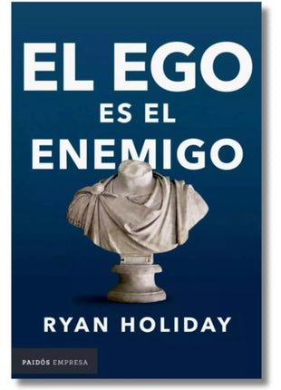 El Ego es el Enemigo / Ego Is the Enemy – Ryan Holiday (Spanish Book) – International Shipping