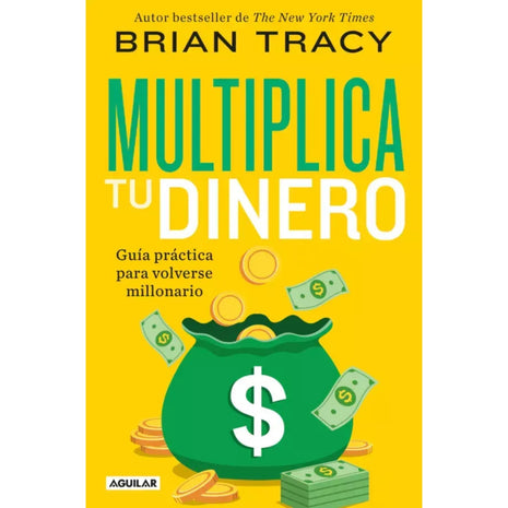 Multiplica Tu Dinero / Multiply Your Money – Brian Tracy (Spanish Book) – International Shipping