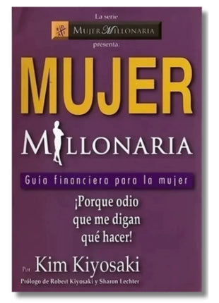 Mujer Millonaria / Rich Woman – Kim Kiyosaki (Spanish Book) – International Shipping