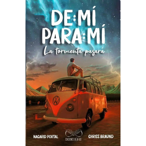 De Mí Para Mí, La Tormenta Pasará / From Me to Me, The Storm Will Pass – Chriss Braund (Spanish Book) – International Shipping