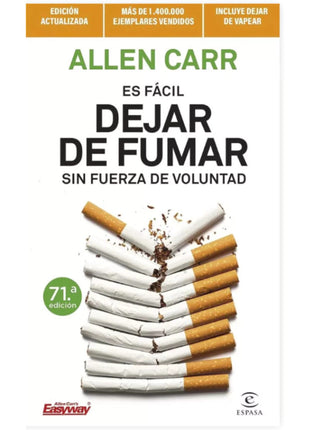 Es fácil dejar de fumar sin fuerza de voluntad / The Easy Way to Stop Smoking – Allen Carr (Spanish Book) – International Shipping