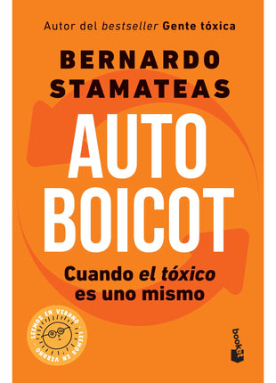 Autoboicot / Self-Sabotage – Bernardo Stamateas (Spanish Edition)