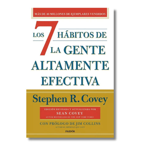Los 7 Hábitos de la Gente Altamente Efectiva (Nueva Edición 2023) / The 7 Habits of Highly Effective People (New Edition 2023) – Stephen R. Covey (Spanish Book) – International Shipping
