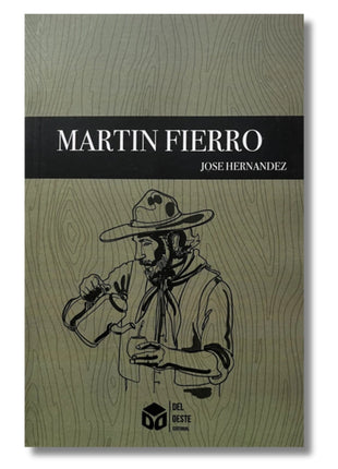 Martín Fierro / The Gaucho Martín Fierro – José Hernández (Spanish Book) – International Shipping