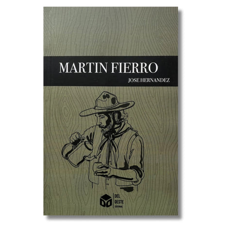 Martín Fierro / The Gaucho Martín Fierro – José Hernández (Spanish Book) – International Shipping