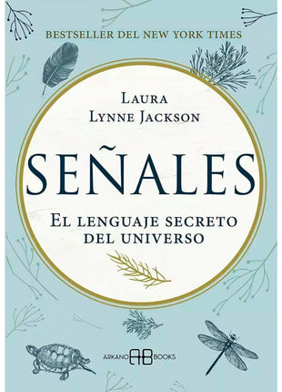 Señales: El Lenguaje Secreto del Universo / Signs: The Secret Language of the Universe – Laura Lynne Jackson (Spanish Book) – International Shipping