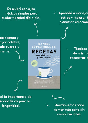 Recetas para vivir mejor y más tiempo / Recipes to Live Better and Longer – Daniel López Rosetti (Spanish Edition)