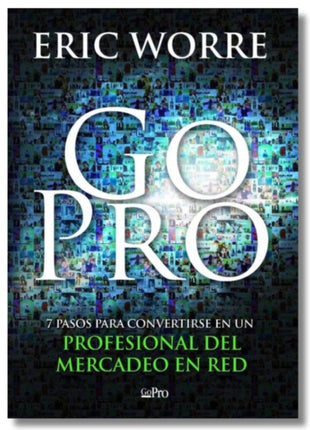 Go Pro / Go Pro – Eric Worre (Spanish Book) – International Shipping