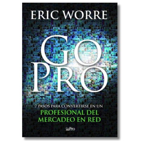 Go Pro / Go Pro – Eric Worre (Spanish Book) – International Shipping