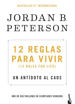 12 reglas para vivir / 12 Rules for Life – Jordan B. Peterson (Spanish Edition)
