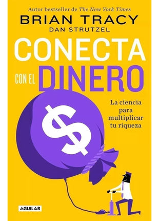 Conecta con el Dinero / Connect with Money – Brian Tracy (Spanish Book) – International Shipping