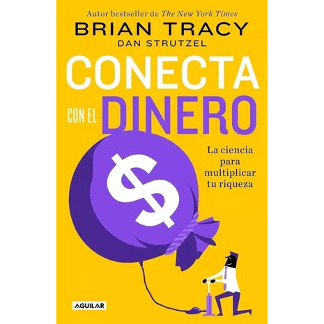 Conecta con el Dinero / Connect with Money – Brian Tracy (Spanish Book) – International Shipping