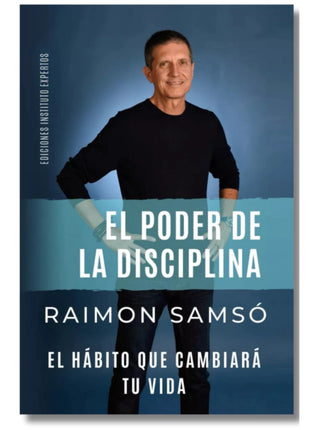 El poder de la disciplina / The Power of Discipline – Raimon Samsó (Spanish Book) – International Shipping