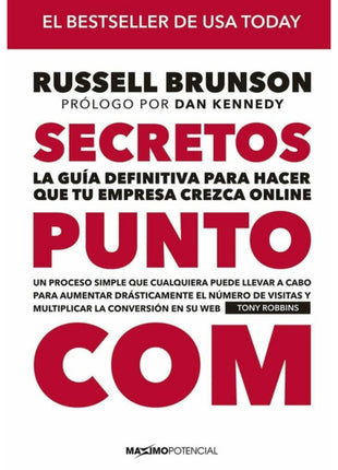 Secretos Punto Com / DotCom Secrets – Russell Brunson (Spanish Book) – International Shipping