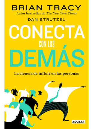 Conecta con los Demás / Connect with Others – Brian Tracy (Spanish Book) – International Shipping