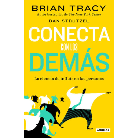 Conecta con los Demás / Connect with Others – Brian Tracy (Spanish Book) – International Shipping