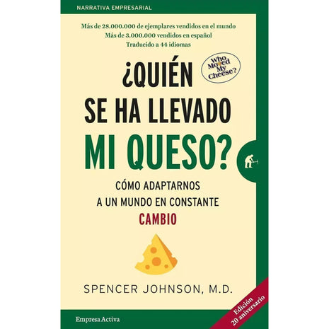 Quién se ha Llevado mi Queso / Who Moved My Cheese – Spencer Johnson M.D. (Spanish Book) – International Shipping