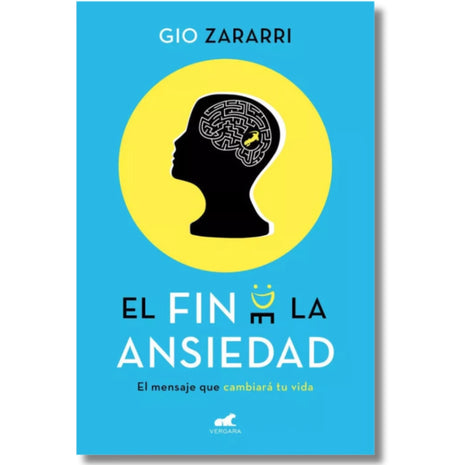 El Fin de la Ansiedad / The End of Anxiety – Gio Zararri (Spanish Book) – International Shipping