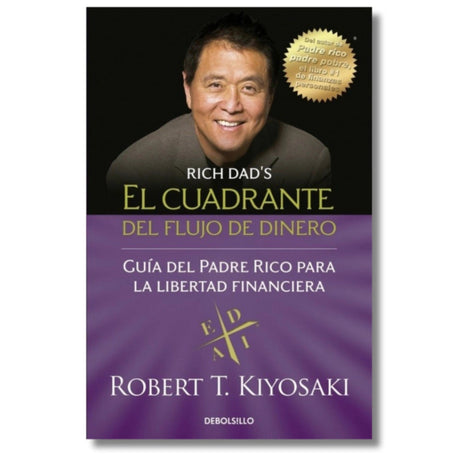 El cuadrante del flujo de dinero / Cashflow Quadrant – Robert T. Kiyosaki (Spanish Book) – International Shipping