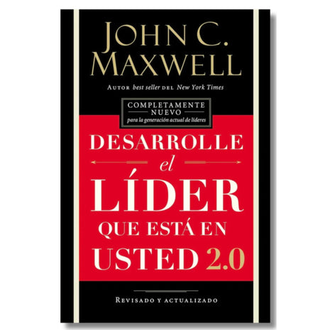 Desarrolle el Líder que Está en Usted 2.0 / Develop the Leader Within You 2.0 – John C. Maxwell (Spanish Book) – International Shipping
