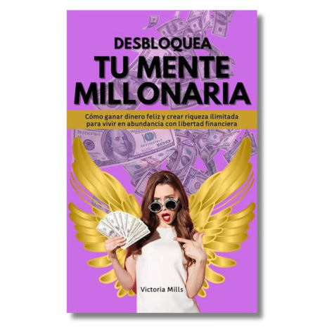 Desbloquea Tu Mente Millonaria / Unlock Your Millionaire Mind – Victoria Mills (Spanish Book) – International Shipping