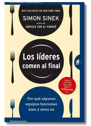 Los Líderes Comen al Final / Leaders Eat Last – Simon Sinek (Spanish Book) – International Shipping