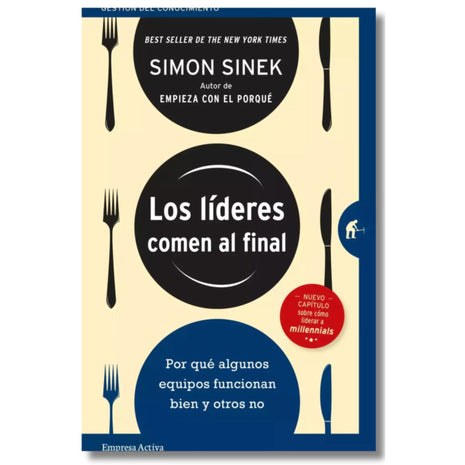 Los Líderes Comen al Final / Leaders Eat Last – Simon Sinek (Spanish Book) – International Shipping