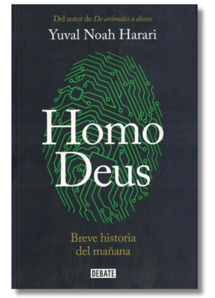 Homo Deus: Breve historia del mañana / Homo Deus: A Brief History of Tomorrow – Yuval Noah Harari (Spanish Book) – International Shipping