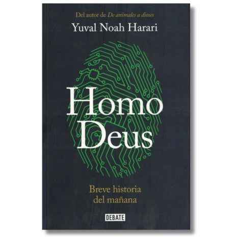 Homo Deus: Breve historia del mañana / Homo Deus: A Brief History of Tomorrow – Yuval Noah Harari (Spanish Book) – International Shipping