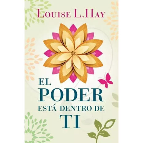 El poder está dentro de ti / The Power Is Within You – Louise L. Hay (Spanish Book) – International Shipping