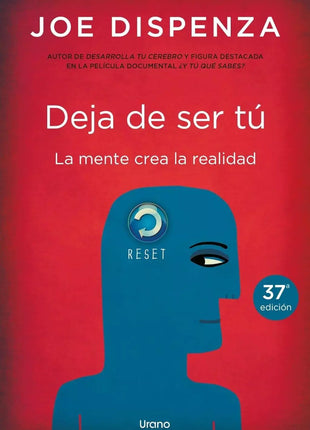 Deja de ser tú / Breaking the Habit of Being Yourself – Joe Dispenza (Spanish Book) – International Shipping