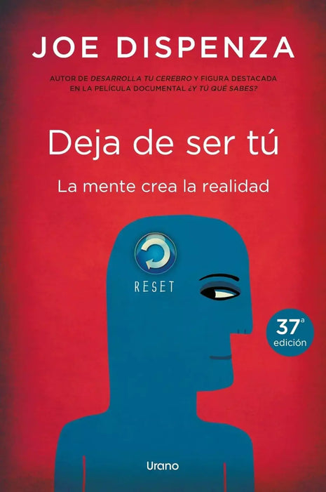 Deja de ser tú / Breaking the Habit of Being Yourself – Joe Dispenza (Spanish Book) – International Shipping