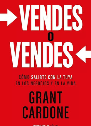 Libro Vendes o vendes / Sell or Be Sold – Grant Cardone ventas y negocios – Envío internacional